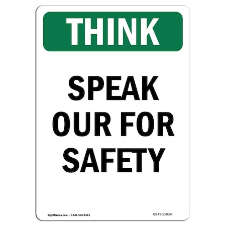 OSHA THINK Sign, Speak Out For Safety, 24in X 18in Aluminum